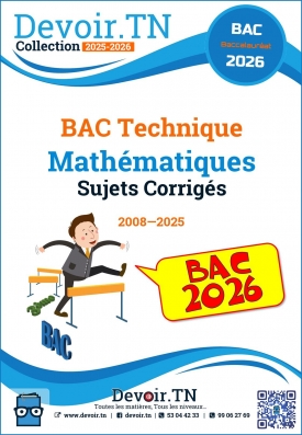 Mathématiques—Sujets Corrigés—Bac Technique 2010—2025